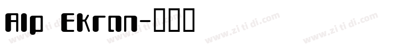 Alp Ekran字体转换